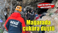 Mağarada çukura düşen kişi için kurtarma operasyonu