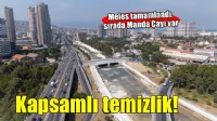 Meles’te kapsamlı temizlik tamamlandı: Sırada Manda Çayı var
