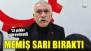 Memiş Sarı 13 yıllık görevinden ayrıldı