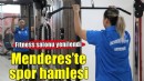 Menderes Belediyesi’nden kadınlara müjde: Fitness Salonu yenilendi