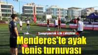 Menderes’te Ayaklar Şampiyonluk İçin Çalıştı
