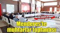 Menderes’te Muhtarlar Toplantısı Yapıldı