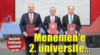 Menemen'e ikinci üniversite geliyor