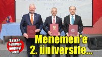 Menemen'e ikinci üniversite geliyor