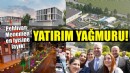 Menemen'e yatırım yağmuru!