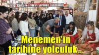 Menemen, geleceğin mimar ve restorasyon uzmanlarını ağırladı