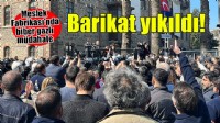 Meslek Fabrikası'nda polis barikatı yıkıldı!