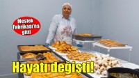 Meslek Fabrikası’na gitti, 50’sinden sonra hayatı değişti