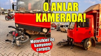 Motosiklet ile kamyonet çarpıştı! O anlar güvenlik kamerasında...