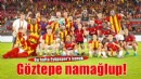 Namağlup Göztepe'nin bu haftaki rakibi Eyüpspor