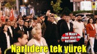Narlıdere 19 Mayıs ruhuyla tek yürek oldu