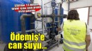 Ödemiş Sekiköy’e can suyu