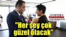 Onur Yiğit: Her şey çok güzel olacak