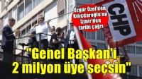 Özel'den Kılıçdaroğlu'na İzmir'de tarihi çağrı: 2 milyon CHP'li genel başkanı seçsin!