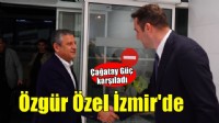 Özgür Özel İzmir'de