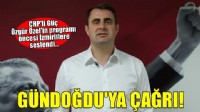Özgür Özel İzmir'e geliyor! CHP'li Güç'ten Gündoğdu'ya çağrı...