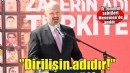 Pehlivan; 15 Temmuz bir dirilişin adıdır