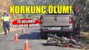 Pikapla motosiklet çarpıştı: 1 ölü, 1 yaralı