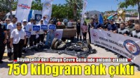 Plajdan 750 kilogram atık toplandı