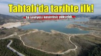 Prof. Dr. Yaşar: Tahtalı'da su seviyesi tarihte ilk kez kesintisiz yükseldi