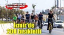 Sağlıklı yaşam ve temiz çevre için pedalladılar