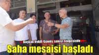 Sanayi bölgesinde saha mesaisi başladı