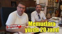 Seferihisar Belediyesi’nde memurlara yüzde 20 zam