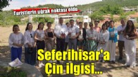 Seferihisar Çinli turistlerin yeni uğrak noktası oluyor