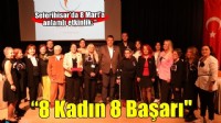 Seferihisar’da 8 Mart’a anlamlı etkinlik: 8 Kadın 8 Başarı Öyküsü