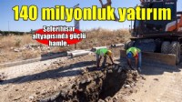 Seferihisar’ın altyapısına 140 milyon liralık yatırım