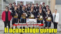 Selçuk Efes Sanat Halk Oyunları Ekibi İzmir İl Yarışması'nda üçüncü oldu