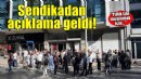 Sendikadan açıklama: Arkadaşlarımız sadece yıllık izin imzalamak için işlem yapıyor!