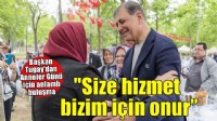 Size hizmet bizim için onur