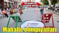 Sokak Senin Mahalle Olimpiyatları’na coşkulu açılış