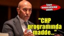 Soyer’den kooperatifçilik serisi: CHP programında ekonomi maddesi!