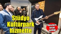 Stüdyo Kültürpark hizmete girdi