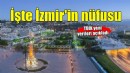 TÜİK açıkladı.. İşte İzmir'in nüfusu!