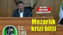 Tire'de mezarlık krizi sona erdi
