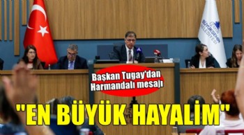 Tugay: En büyük hayalim, Harmandalı’nı rehabilite etmek