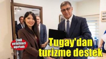 Tugay: Her türlü turizm girişimini destekliyorum