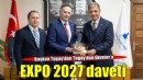 Tugay’dan Ekvator’a EXPO 2027 daveti