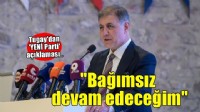 Tugay’dan ‘YENİ Parti’ açıklaması: ''Bağımsız devam edeceğim''