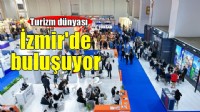 Turizm dünyası İzmir'de bir araya geliyor