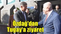 Ümit Özdağ'dan Tugay'a ziyaret