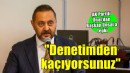 Ünal'dan Başkan Ünsal'a tepki: Denetimden kaçıyorsunuz