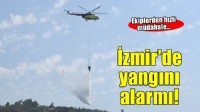 Urla Balıklıova’da orman yangını alarmı