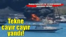 Urla'da tekne yangını
