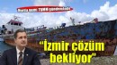Urla'daki hurda gemi TBMM gündeminde...