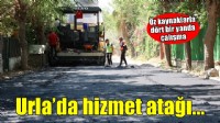 Urla’da öz kaynaklarla hizmet atağı