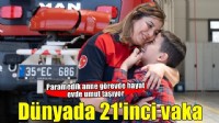 Yangında hayat kurtarıyor, evde oğlunun umudu oluyor